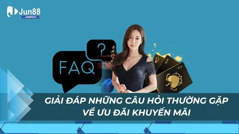 Giải đáp những câu hỏi thường gặp về ưu đãi khuyến mãi